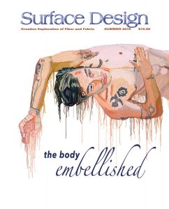 "The Body Embellished" Summer 2016 Surface Design Journal
